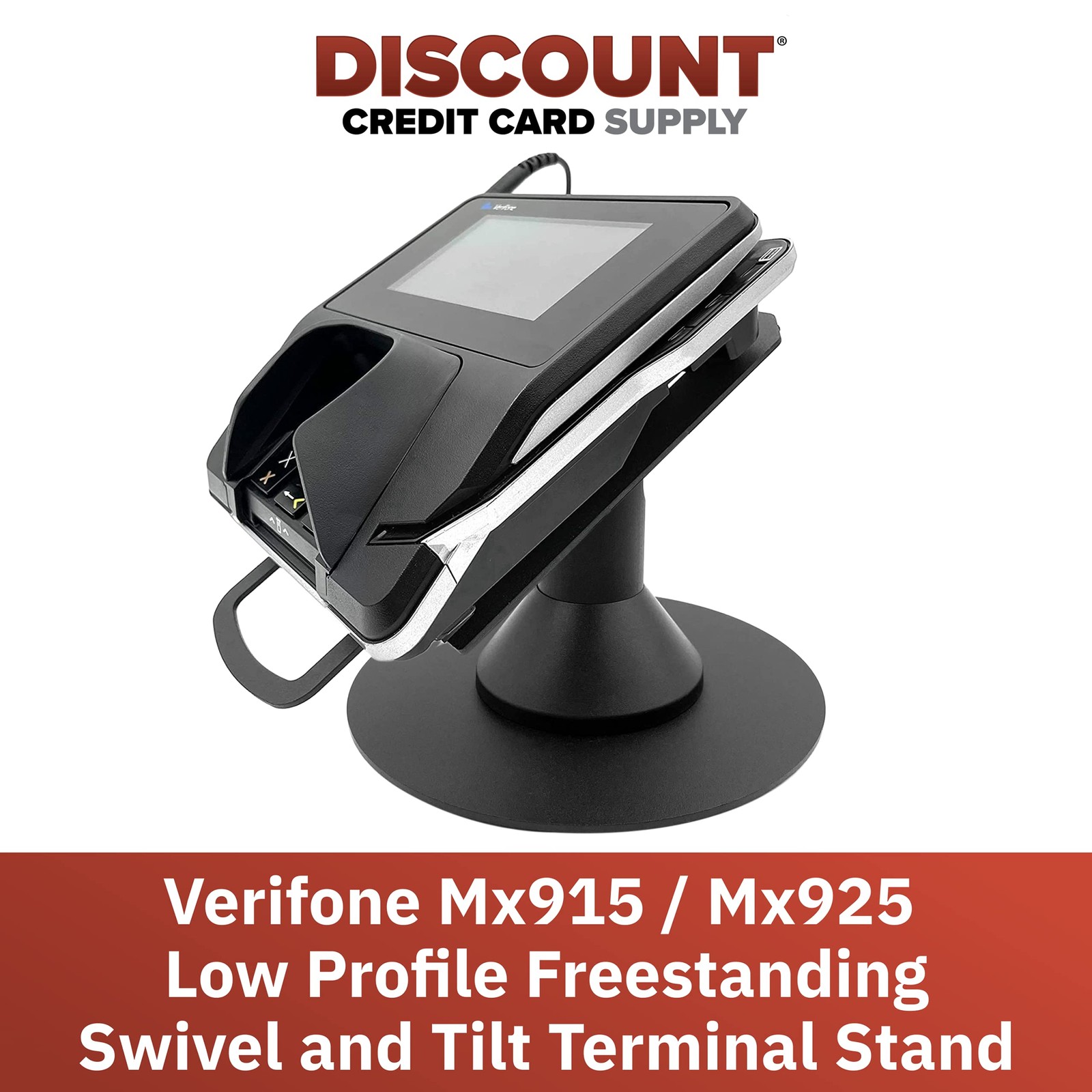 Discount Credit Card Supply Verifone MX915 / Mx925 5″ Freestanding Low Profil…