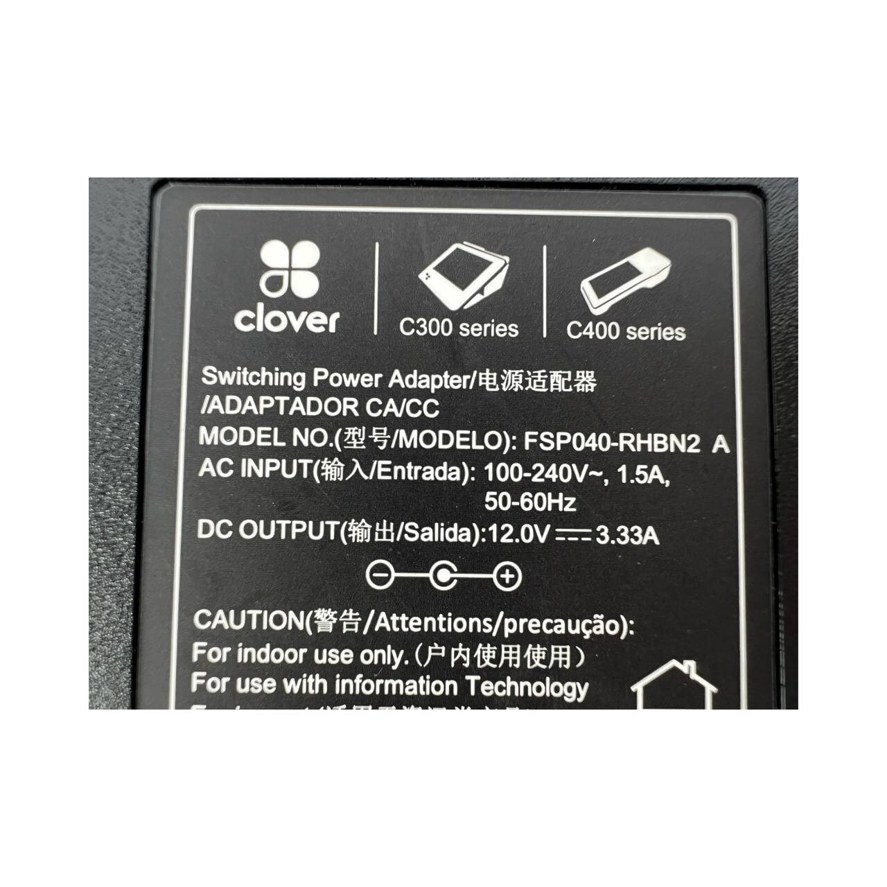 CLOVER FSP040-RHBN2 12V 3.33A POWER ADAPTER C300 C400 POS