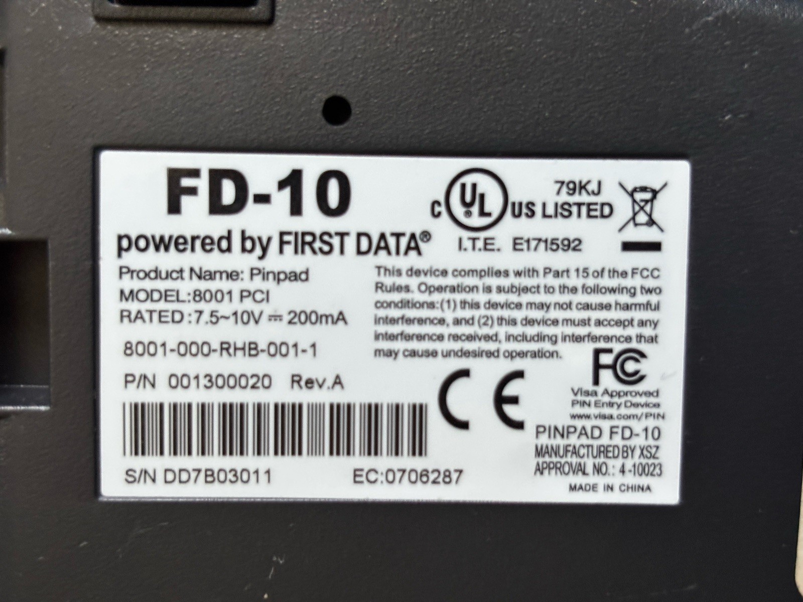 FIRST DATA FD-10 PinPad Credit Debit input pad 8001-PCI 001300020 Rev A